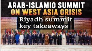 Riyad Summit 2024 on Israel Palestine conflict