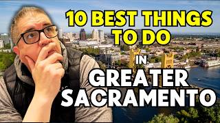 10 BEST Things to Do in SACRAMENTO California!🤯[Locals Won't Tell You This!]