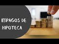 📢  #Impagos de #Hipoteca - ¿Qué pasa si me atraso en el pago de la hipoteca?