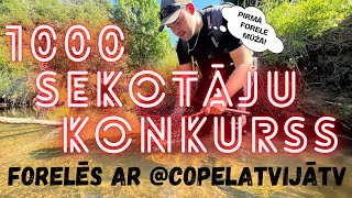 1K SEKOTAJU KONKURSS 🥳 @Cope_Latvija_TV ĶER FORELES 🦈