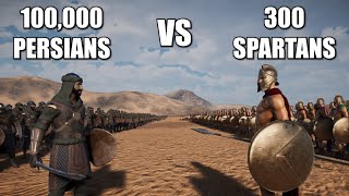 300 Spartans Vs 100,000 Persians - Ultimate Epic Battle Simulator 2