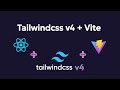 Configure Tailwindcss v4 with Vite |  Setup Tailwind CSS v4 with React and Vite