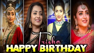 Trisha Krishnan birthday whatsapp Status || trisha birthday status || Trisha birthday status tamil