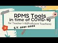 RPMS Tools in Time of COVID-19 for Teacher I-III (Proficient Teachers) S.Y. 2021-2022