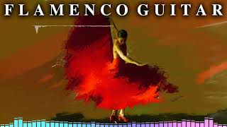 Spanish Flamenco Guitar: Relaxing Spanish Flamenco Guitar Music - Beautiful Instrumental Flamenco