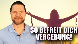 Die 7 Schritte der Vergebung! Was 90% beim Vergeben übersehen! Wie Du frei \u0026 geheilt wirst! 😀