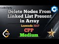 LeetCode 3217 : Delete Nodes From Linked List Present in Array || LinkedList | Set || CPP
