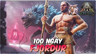 100 Ngày Lăn Lộn Trong ARK Fjordur