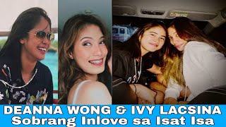 DEANNA WONG sobrang inlove kay IVY LACSINA!