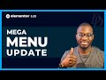 Major Improvement: Elementor Mega Menu 3.20
