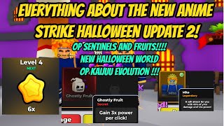 Everything about the new Anime Strike Halloween Update 2 !!! - Insane Limited Sentinels and Fruits !