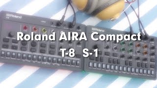 Roland AIRA Compact / Original / T-8, S-1