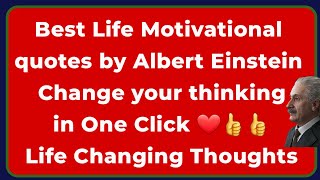 🔥These Albert Einstein Quotes Are Life Changing! (Motivational Video) | Albert Einstein quotes