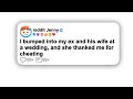 I bumped into my ex and his wife at a wedding, and she…#reddit #shorts #viral