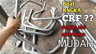 hanya dengan alat sederhana?buat rangka mp modif crf!!