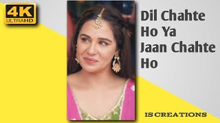 Dil Chahte Ho | Ya Jaan Chaahate Ho  | Jubin Nautiyal | Full Screen 4K HD | Sad Song Status |