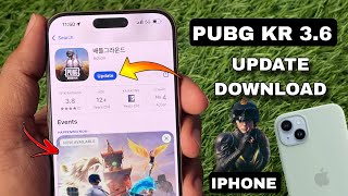 HOW TO UPDATE PUBG KR IN IPHONE | PUBG KR 3.6 UPDATE DOWNLOAD