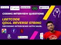 LEETCODE Q.344 REVERSE STRING