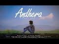 Andhera | Sunny Negi | Official Video Song | Morya Cinematics | Shobit Negi