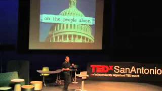 TEDxSanAntonio- Lawrence Lessig- Citizens: The Need and the Requirements