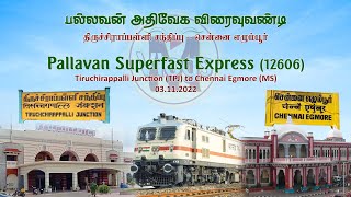 😯 எவ்வளவு நீளம் | 🚂 பல்லவன் Pallavan Superfast Express 🚂 | Tiruchirappaii to Chennai | Day Train