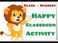 class nursery happy classroom activity by jyoti verma ma am