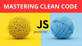 How to Write Clean Code in JavaScript 🔥 (2025 Tutorial)