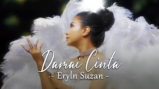 Erlyn suzan - Damai Cinta ( Music Video Official )