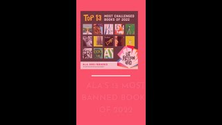 BANNED BOOKS WEEK - ALA's Top 10 Most Banned Books For 2022