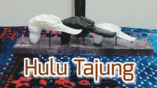 Hulu Tajung Patani.