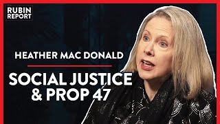 How Liberal's Best Intentions Increase Crime (Pt. 2) | Heather Mac Donald | POLITICS | Rubin Report