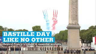 Bastille Day like no other: Beyond France's tribute to essential workers