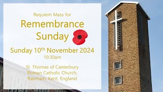 Requiem Mass for Remembrance Sunday - 10th November 2024 10:30am