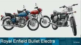 2018 Royal Enfield Bullet Electra With enhanced Features | Must Watch