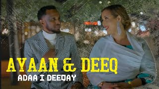 AYAAN TROMSO FT DEEQ DHEEG - ADAA I DEEQAY OFFICIAL VIDEO 2024