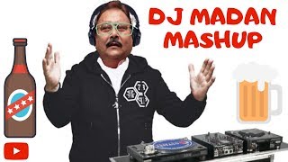 DJ Madan Mashup | Madan Mitra Funny Speech | Sunlo ya Marlo Ep.02 |  GaanDo | Meme Song 2019