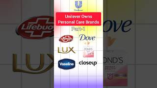 Unilever Owns Personal Care Brands #unilevel #lifebuoy #dove #lux #ponds #vaseline #closeup