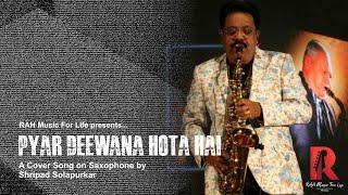 Pyar Deewana Hota Hai | Grand Instrumental Concert | Shripad Solapurkar | Saxophone