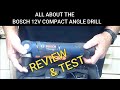 Bosch 12V Compact Variable Speed Cordless Angle Drill - Review & Test