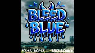 Young Dopey \u0026 Baby Bounce - Bleed Blue ( Dodgers World Series Anthem )