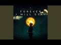 Forever I Will Stay