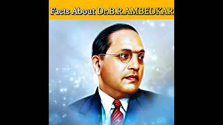 Dr.B.R.AMBEDKAR जी की कुछ अनसुनी बातें 🔥#ambedkarfacts #shortsfacts