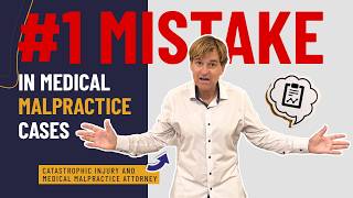 The Mistake That Kills Malpractice Cases