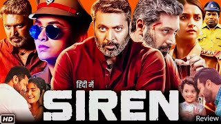 Siren  Movie In Hindi Dubbed | Jayam Ravi | Keerthy Suresh | Anupama Parameswara