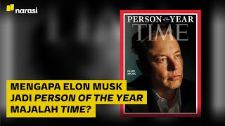 Tokoh Tahun Ini Versi Majalah TIME Mengapa Elon Musk? | Narasi Newsroom
