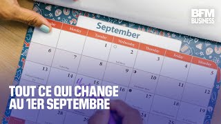 Tout ce qui change au 1er septembre