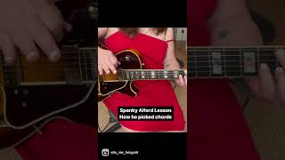 Spanky Alford Lesson [How Spanky Picked Chords]