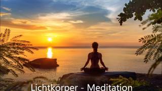 ⭐️ Lichtkörper - Meditation ⭐️