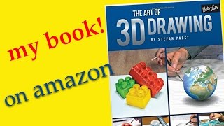 The Art of 3D Drawing / ★my book on amazon★ How to paint in 3D