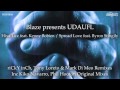 Blaze presents UDAUFL - Hiya Luv (Tony Loreto & Mark Di Meo Remix)